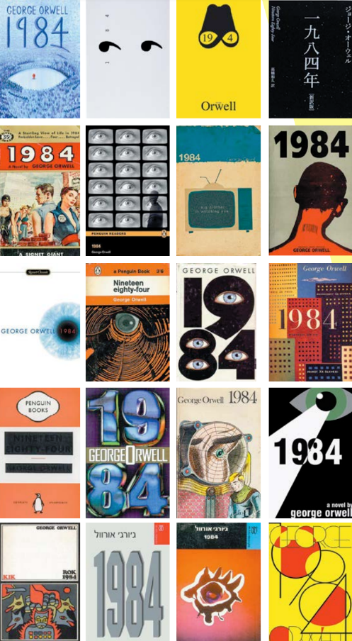מיליוני עותקים ב-70 שנה. כריכות הספר "1984" בעולם מיליוני עותקים ב-70 שנה. כריכות הספר "1984" בעולם