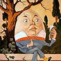 "כשאני משתמש במילה, מובנה הוא בדיוק המובן שאני בוחר בשבילה". המפטי דמפטי באיור מאת מילו וינטר, 1916 גטי אימג'ס.