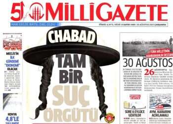 "לגמרי ארגון פשע": עיתון בטורקיה בהאשמות הזויות נגד תנועת חב"ד